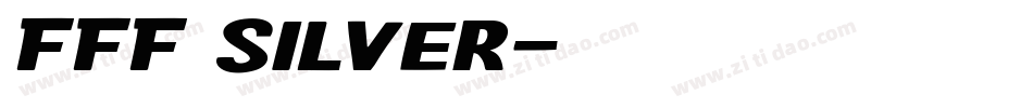 FFF Silver字体转换